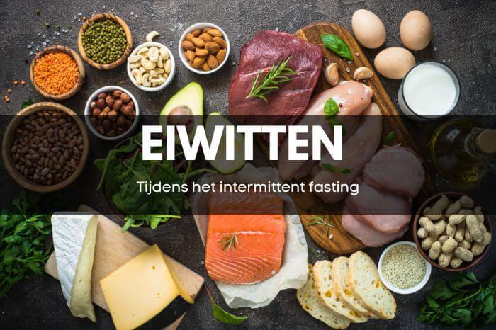 Eiwitten: De Essentiële Brandstof voor Intermittent Fasting Succes